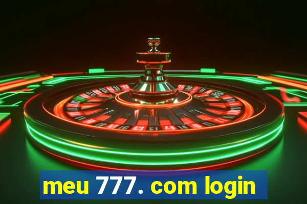 meu 777. com login